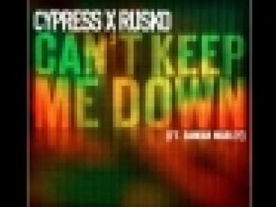 Cypress Hill & Rusko Feat. Damian Marley - Can\'t Keep Me Down