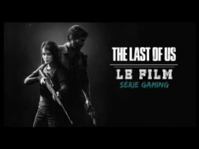 The Last of Us - Toutes les séquences du jeu