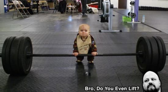 Bro,do you even lift ?