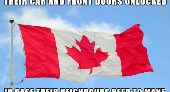 because Canadians are awesome