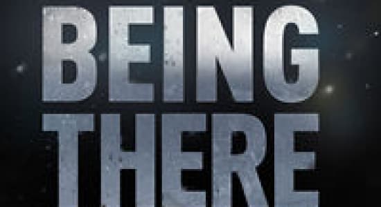 Being There Trailer