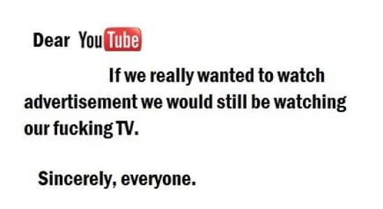 Dear youtube, ...