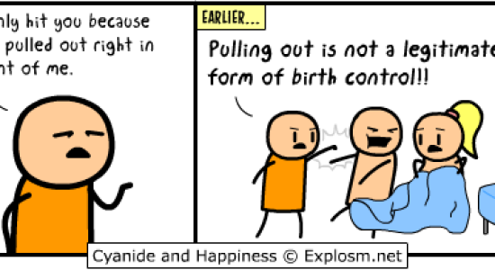 [Cyanide and Happiness] - Pulling out
