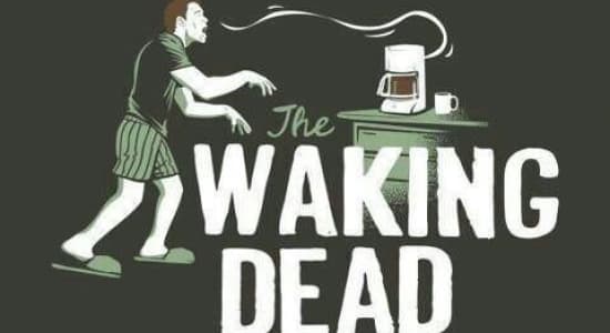 The waking dead