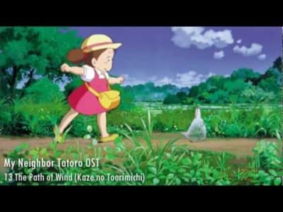 [OST] My Neighbor Totoro - The Path of Wind
