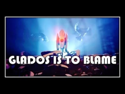 Portal - Fan art - GladOS is to blame