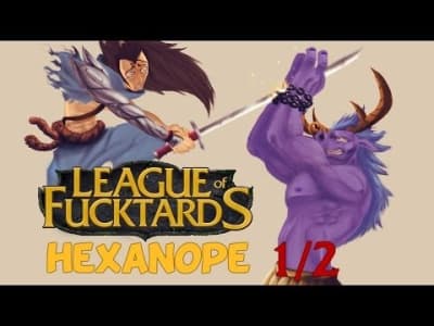 League Of Fucktards : Hexanope 1/1