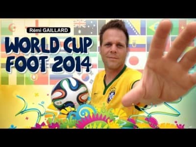 World Cup - Foot 2014 (Rémi Gaillard) 