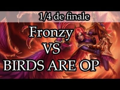 QuadraLan - 1/4 de finale Fronzy vs BIRDS ARE OP