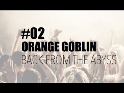 EcouteCaMecton #2 Orange Goblin - Back From The Abyss review