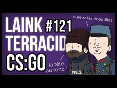 Laink et Terracid #121 // CS:GO 