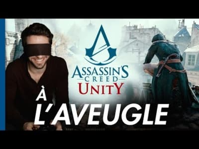 Jouer à Assassin's Creed Unity sans regarder l'écran