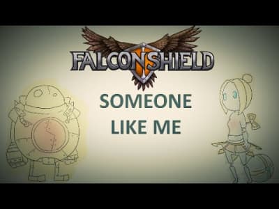 Falconshield - Someone Like Me