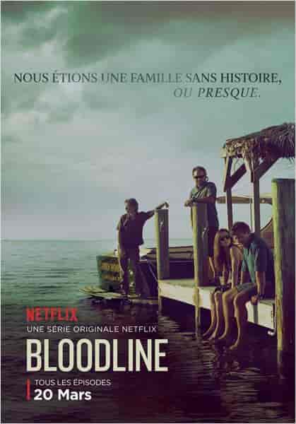 Bloodline Saison 1 [20 Mars]