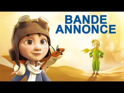 Bande Annonce - Le Petit Prince