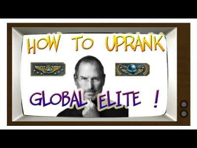 Top 3 tips to uprank Global Elite... or not... HOUNGOUNGAGNE