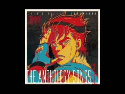 JoJo's Bizarre Adventure - The Anthology Songs