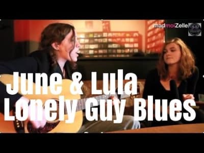 June &amp; Lula - Lonely Guy Blues