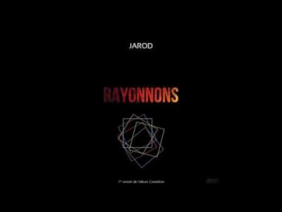 Jarod - Rayonnons (Audio)