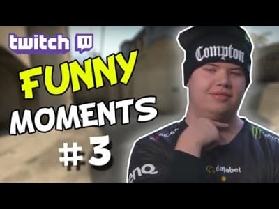 Funny Twitch and Pro Moments #3