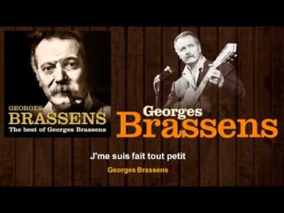 Georges Brassens - J'me suis fait tout petit