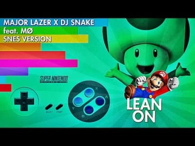 Major Lazer &amp; DJ Snake - Lean On (SNES VERSION)