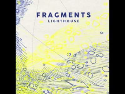 [Post Rock] Fragments- Lighthouse