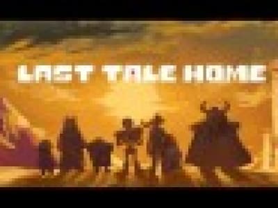 [P] Last Tale Home[spoiler]