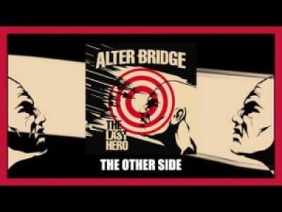 Alter Bridge - The Other Side