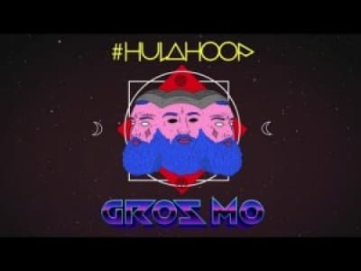 Gros Mo - #HulaHoop