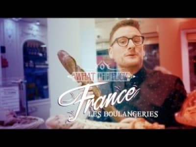 What The Fuck France - Les Boulangeries