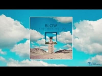 [Electro] BLOW - The Way We Do