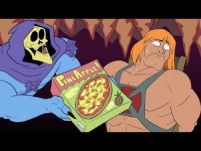 The pizza, He-Man. Eat it!