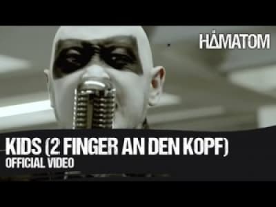 HÄMATOM - Kids (2 Finger an den Kopf) [Neue Deutsche Härte]