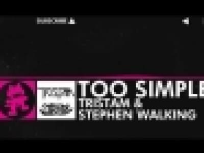 Tristam & Stephen Walking - Too Simple