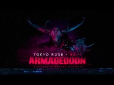 Tokyo Rose - Armageddon (Official Video)