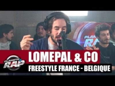 Lomepal - Freestyle France Belgique planète rap