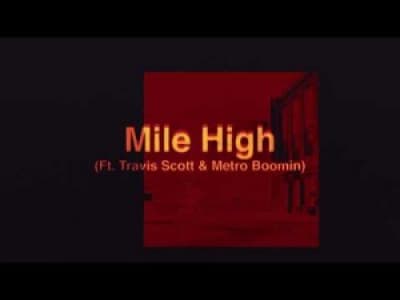 James Blake - Mile High feat. Travis Scott and Metro Boomin