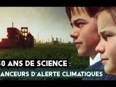 50 ans de science : lanceurs d'alerte climatiques
