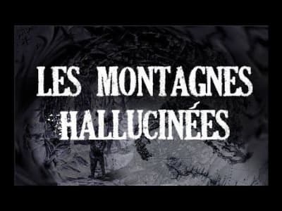 Lovecraft H. P. «Les Montagnes Hallucinées» (Final cut) Illustrations de Tanabe Gou.
