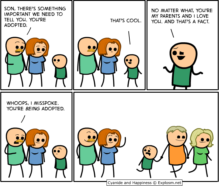You're adopted - Cyanide and Happiness