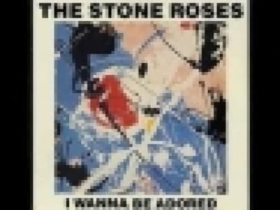 ROCK -The Stone Roses - I Wanna Be Adored