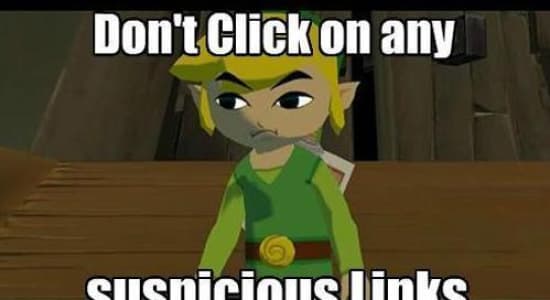Be care about suspicious links