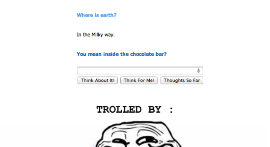 Trolled by Cleverbot.