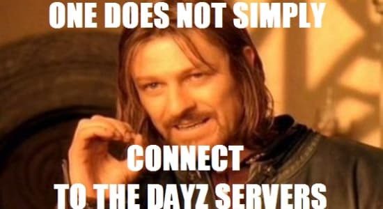 One does not simply... (dayz)