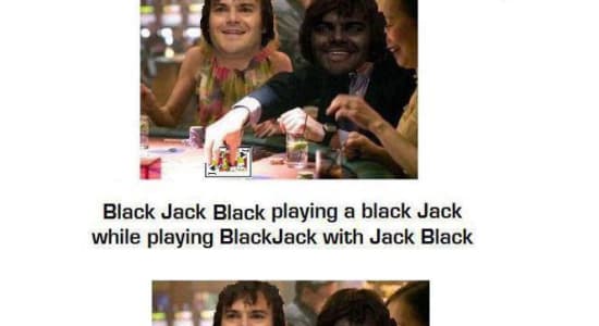 More Black Jack please.