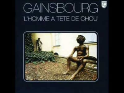 Gainsbourg - l'homme a la tete de choux