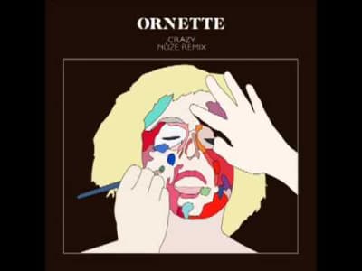 [ELECTRO] Ornette - Crazy (Nôze remix)