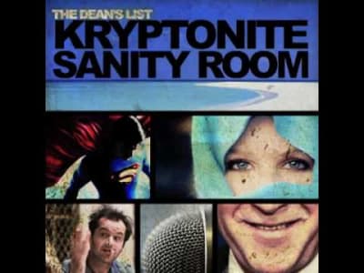 [Hip/Hop?] The Dean's List - Kryptonite Sanity Room (KSR)