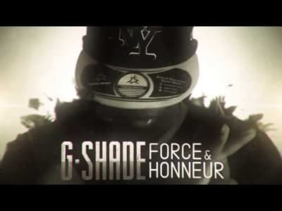 G-Shade - Force &amp; Honneur 